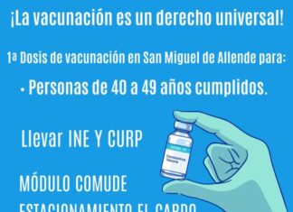 Este lunes inicia vacunación contra COVID 19 para personas de 40 a 49 años en San Miguel de Allende.
