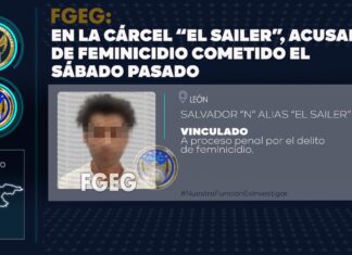 La Fiscalía General del Estado esclarece el feminicidio de María Luisa “N”, ocurrido el sábado pasado en la colonia Fracciones Sangre de Cristo, en León.