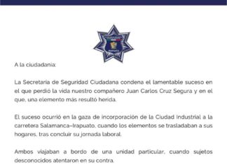 Lamenta Seguridad Ciudadana de Irapuato ataque y asesinato de uno de sus elementos.