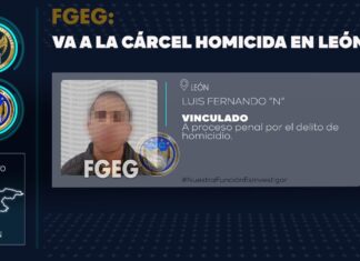 LUIS FERNANDO “N” fue vinculado a proceso penal por homicidio en León.