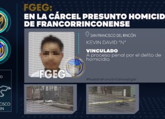 *KEVIN DAVID “N”, ha sido vinculado a proceso penal como presunto responsable del delito de homicidio, en San Francisco del Rincón.