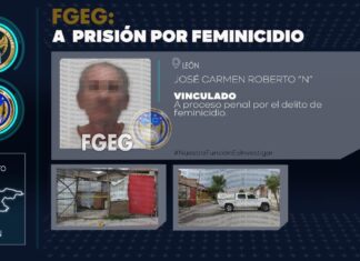 JOSÉ CARMEN ROBERTO “N”, va a prisión vinculado a proceso por el feminicidio de su esposa, ocurrido en la ciudad de León.