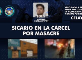 Es capturado otro de los presuntos intervinientes en la masacre de Celaya, dónde murieron 12 personas.