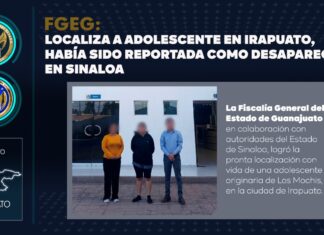 La Fiscalía General del Estado de Guanajuato localizó en Irapuato a una adolescente que había sido reportada como desaparecida en Sinaloa.