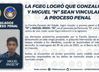 LA FGEG LOGRÓ QUE GONZALO “N” Y MIGUEL “N” SEAN VINCULADOS A PROCESO PENAL.