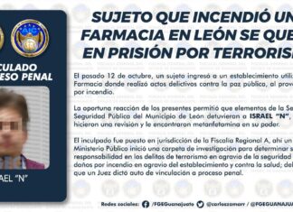 SUJETO QUE INCENDIÓ UNA FARMACIA EN LEÓN SE QUEDA EN PRISIÓN POR TERRORISMO