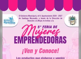 Dirección de Atención a la Mujer invitan a la 5° 𝐅𝐞𝐫𝐢𝐚 𝐝𝐞 𝐌𝐮𝐣𝐞𝐫𝐞𝐬 𝐄𝐦𝐩𝐫𝐞𝐧𝐝𝐞𝐝𝐨𝐫𝐚𝐬 𝐝𝐞𝐥 𝐌𝐮𝐧𝐢𝐜𝐢𝐩𝐢𝐨 𝐝𝐞 𝐒𝐚𝐧𝐭𝐢𝐚𝐠𝐨 𝐌𝐚𝐫𝐚𝐯𝐚𝐭𝐢́𝐨.